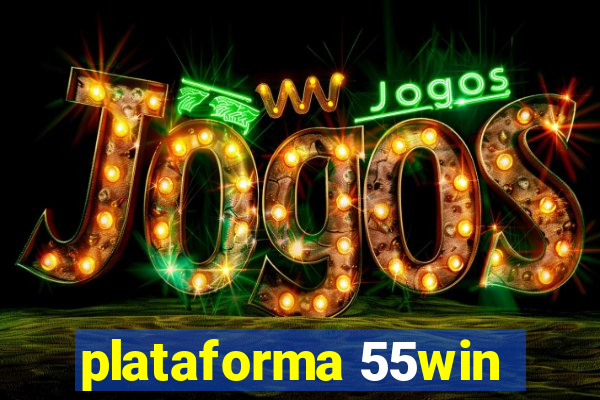 plataforma 55win